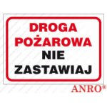 ZNAK BEZPIECZEŃSTWA Z-40P ppoż. „Droga pożarowa nie zastawiaj”.
