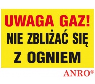 ZNAK  BEZPIECZEŃSTWA ZZ-20G ''Uwaga Gaz Nie zbliżać się z ogniem''