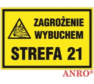 ZNAK  BEZPIECZEŃSTWA ZZ-7G ''Zagrożenie wybuchem Strefa 21''